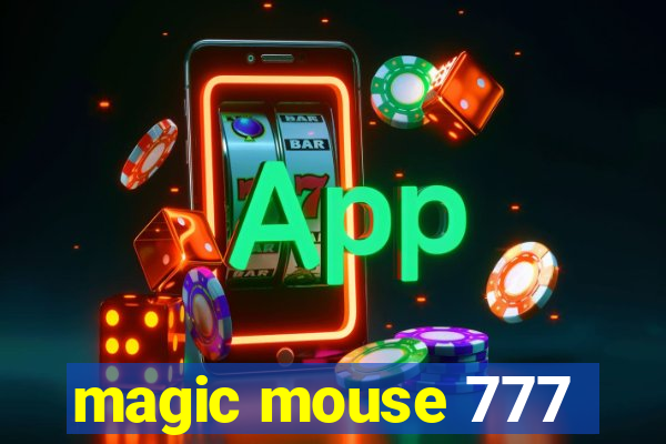 magic mouse 777